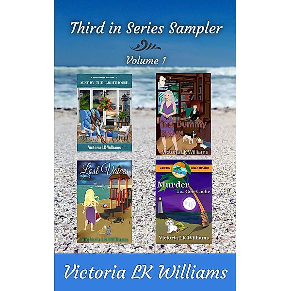 Third in Series Sampler (Series Samplers, #1) / Series Samplers, Victoria Lk Williams