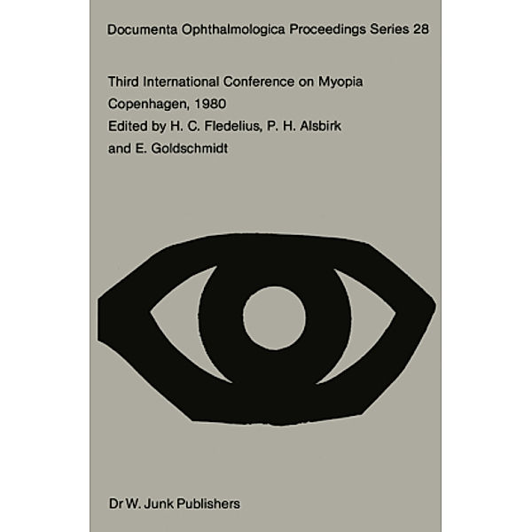 Third International Conference on Myopia Copenhagen, August 24-27, 1980