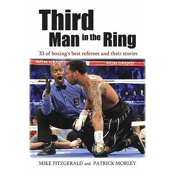 Third Man in the Ring, Mike Fitzgerald, Patrick Morley