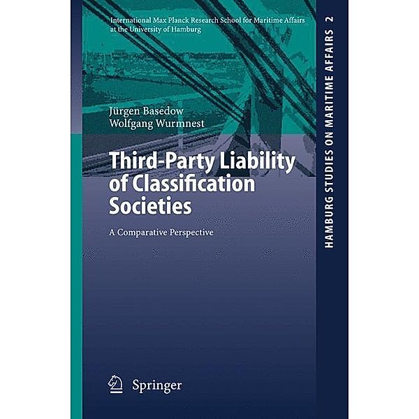 Third-Party Liability of Classification Societies, Jürgen Basedow, Wolfgang Wurmnest