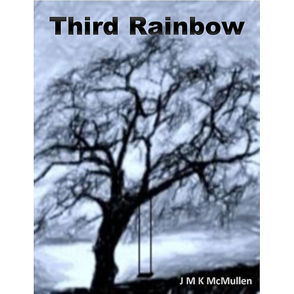 Third Rainbow, J M K McMullen