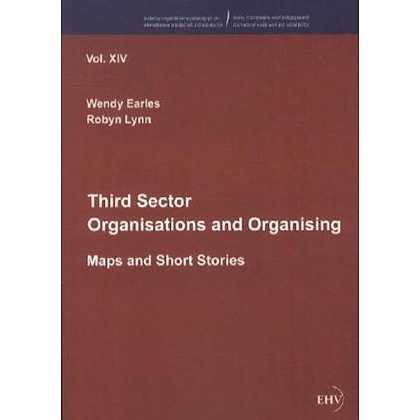 Third Sector Organisations and Organising, Wendy Earles, Robyn Lynn