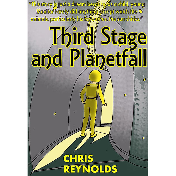 Third Stage and Planetfall, Chris Reynolds