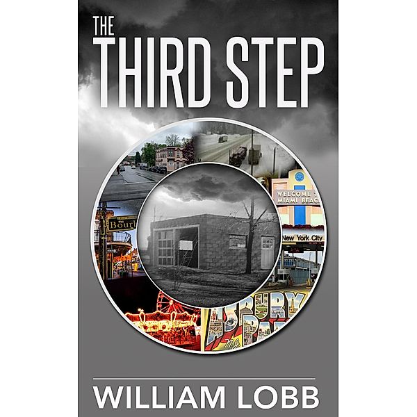 Third Step / Gatekeeper Press, William Lobb