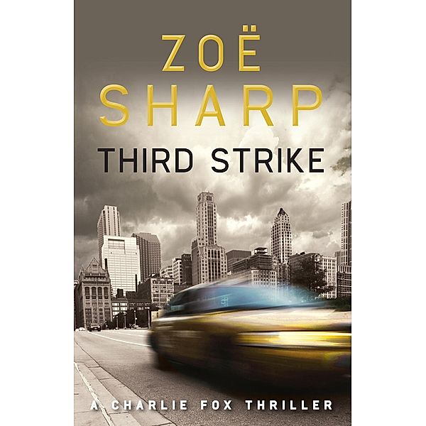 Third Strike, Zoe Sharp