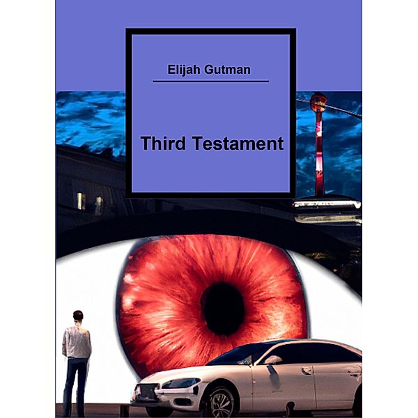 Third Testament, Elijah Gutman