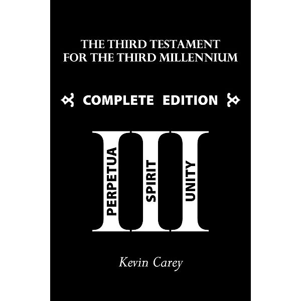 Third Testament for the Third Millennium / Sacristy Press, Kevin