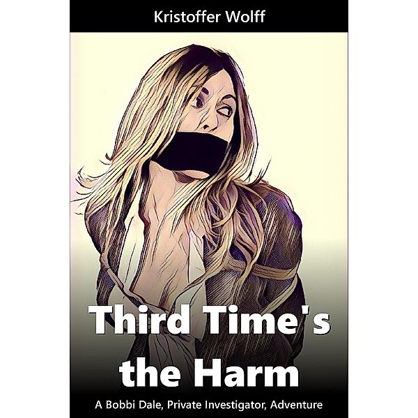 Third Time's the Harm, Kristoffer Wolff