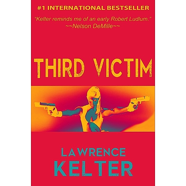 Third Victim (Stephanie Chalice Back Stories, #3), Lawrence Kelter