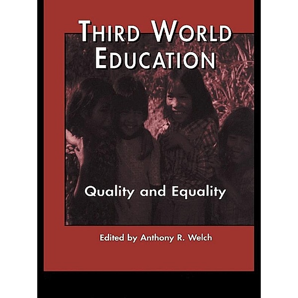 Third World Education, Anthony R. Welch