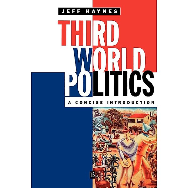 Third World Politics, Jeff Haynes