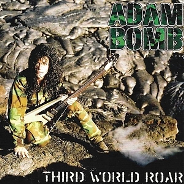 Third World Roar, Adam Bomb