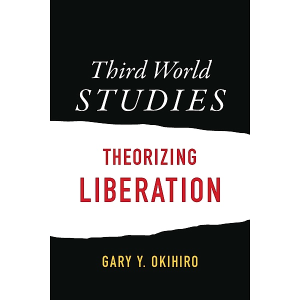 Third World Studies, Okihiro Gary Y. Okihiro