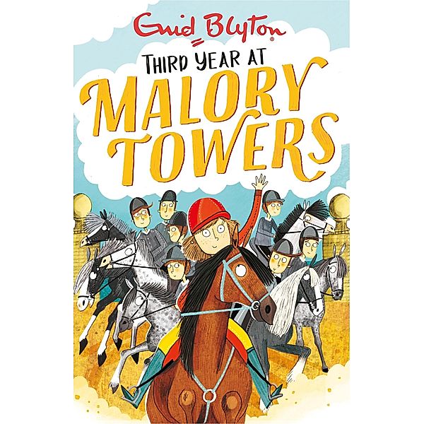 Third Year / Malory Towers Bd.3, Enid Blyton