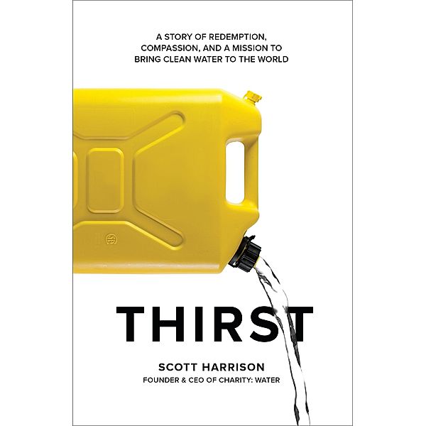 Thirst, Scott Harrison