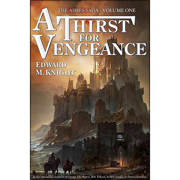 Thirst for Vengeance / Edward M. Knight, Edward M. Knight