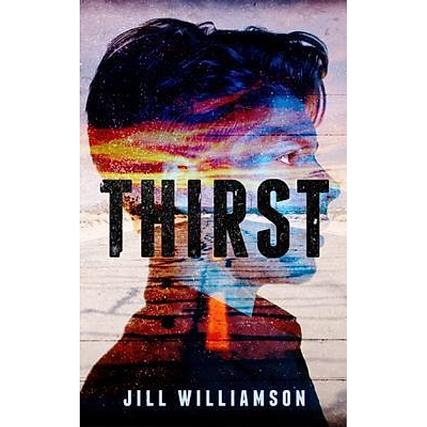 Thirst / Novel Teen Press, Jill Williamson