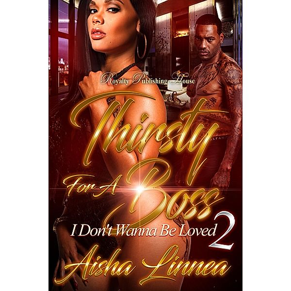 Thirsty for a Boss 2 / Thirsty for a Boss Bd.2, Aisha Linnea