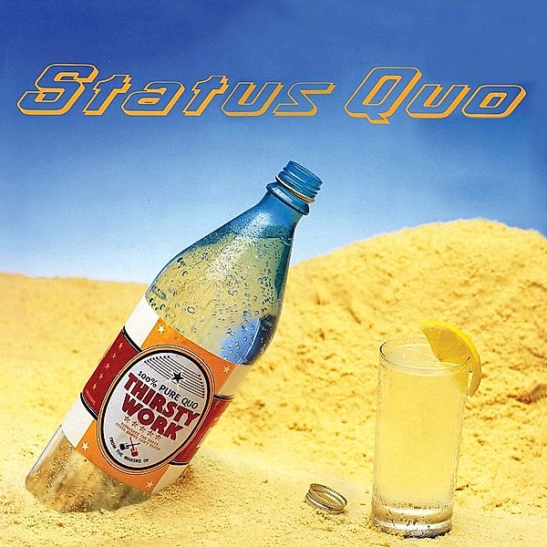 Thirsty Work (Deluxe 2CD), Status Quo