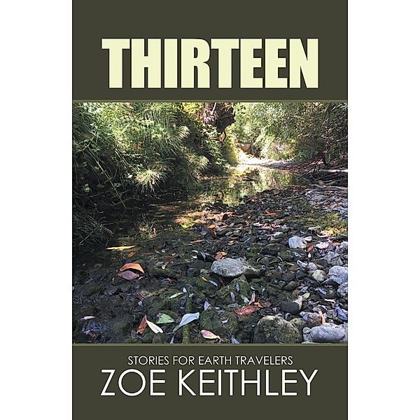 Thirteen, Zoe Keithley