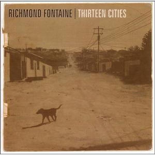 Thirteen Cities, Richmond Fontaine