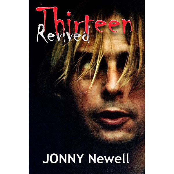 Thirteen Revived, Jonny Newell
