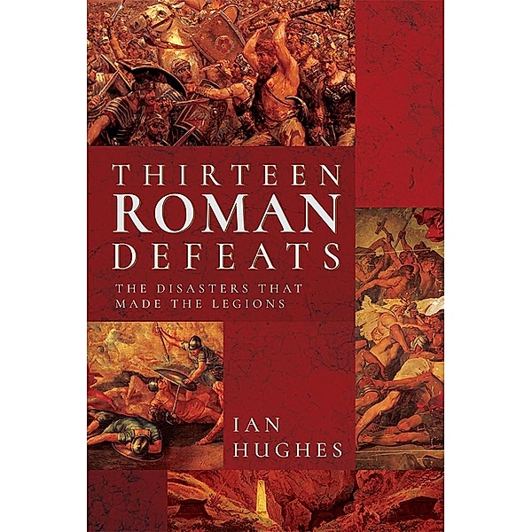 Thirteen Roman Defeats, Hughes Ian Hughes