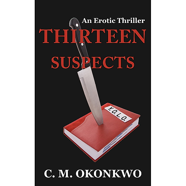 Thirteen Suspects, C. M. Okonkwo