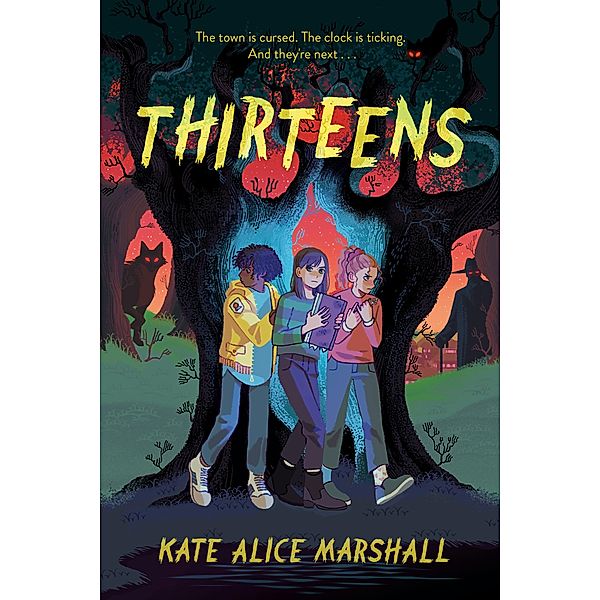 Thirteens / The Secrets of Eden Eld Bd.1, Kate Alice Marshall