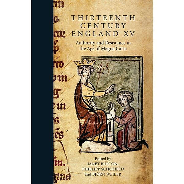 Thirteenth Century England XV / Thirteenth Century England Bd.15