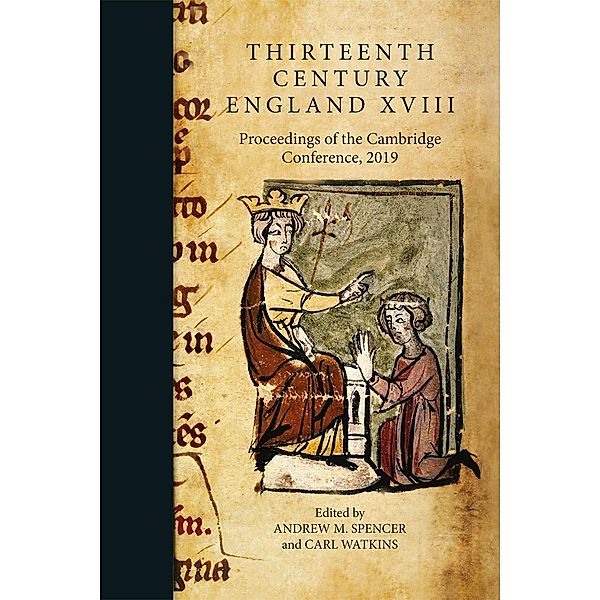 Thirteenth Century England XVIII