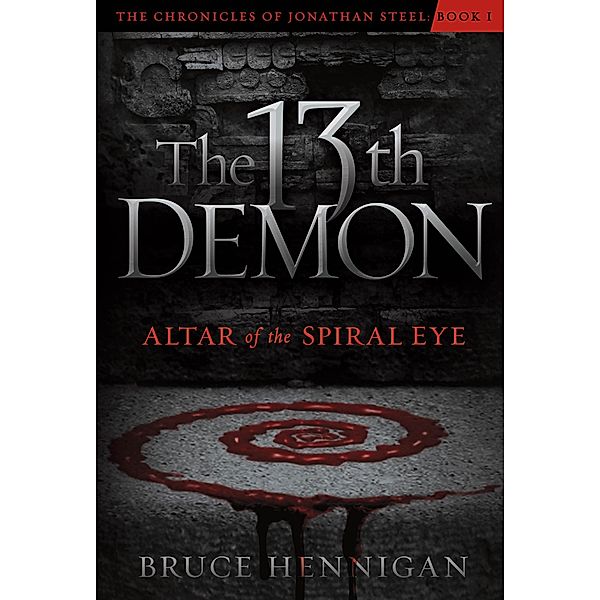 Thirteenth Demon, Altar of the Spiral Eye, Bruce Hennigan