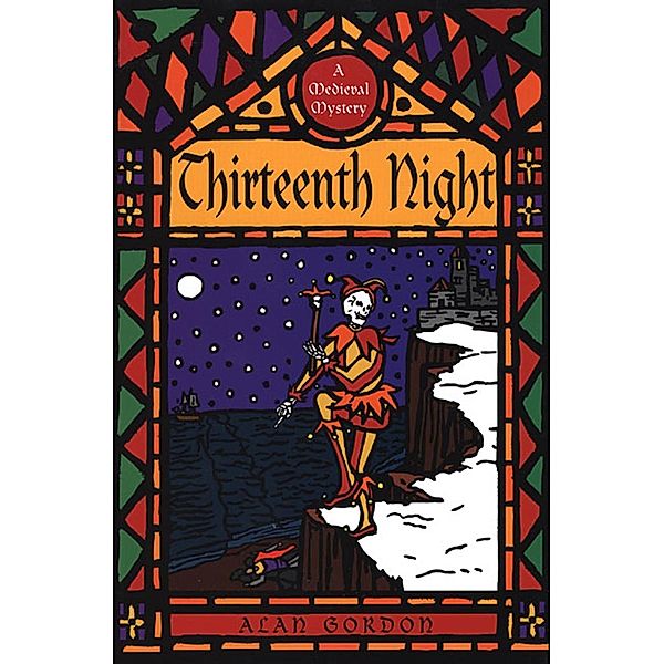 Thirteenth Night / Fools' Guild Mysteries Bd.1, Alan Gordon