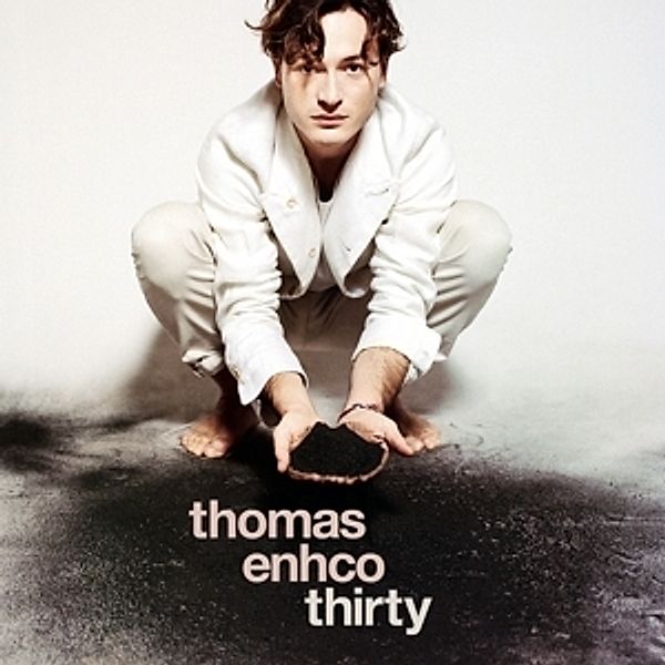 Thirty, Thomas Enhco