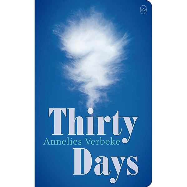 Thirty Days, Annelies Verbeke