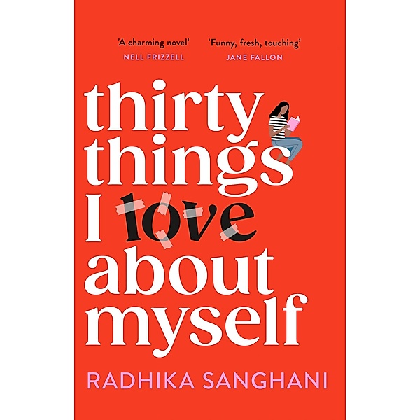 Thirty Things I Love About Myself, Radhika Sanghani
