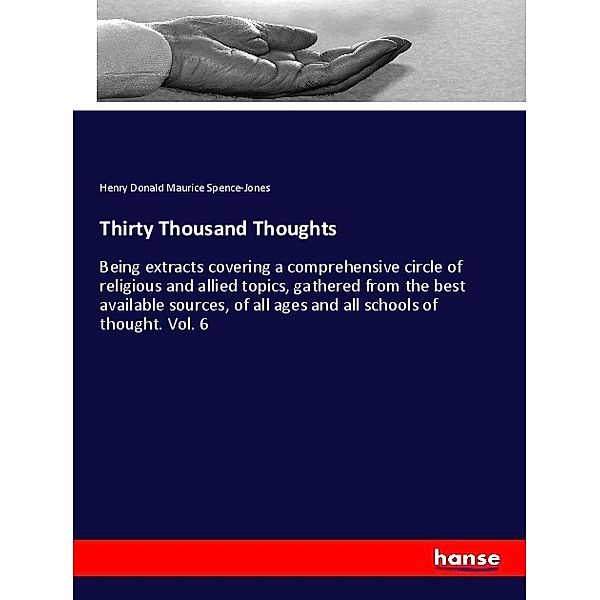 Thirty Thousand Thoughts, Henry Donald Maurice Spence-Jones