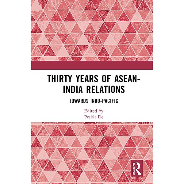 Thirty Years of ASEAN-India Relations