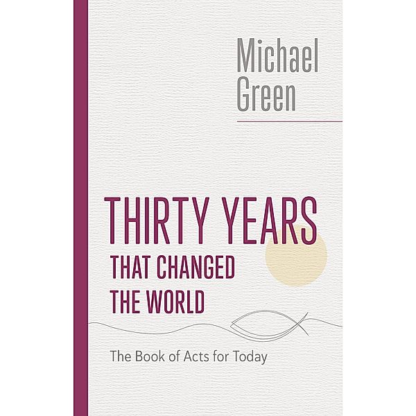 Thirty Years That Changed the World, Michael Green