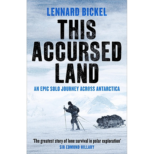 This Accursed Land, Lennard Bickel