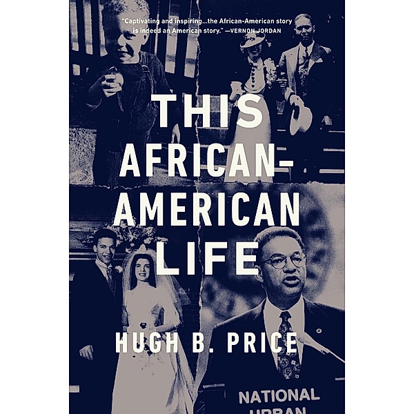 This African-American Life, Hugh B. Price