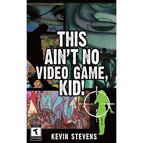 This Ain't No Video Game, Kid!, Kevin Stevens