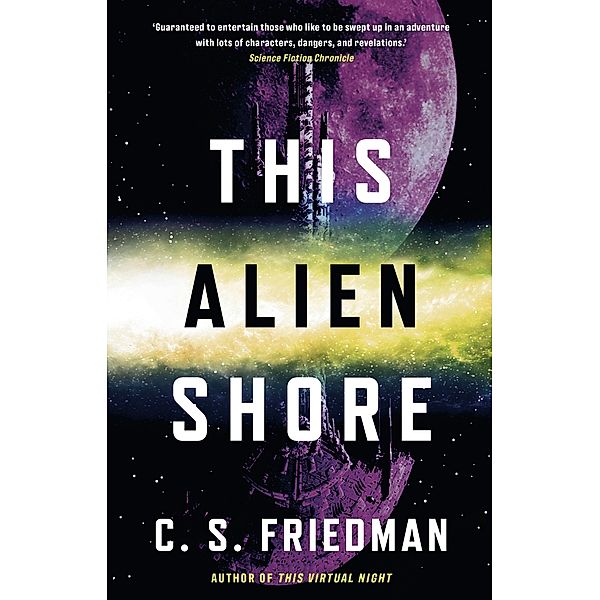 This Alien Shore, C. S. Friedman