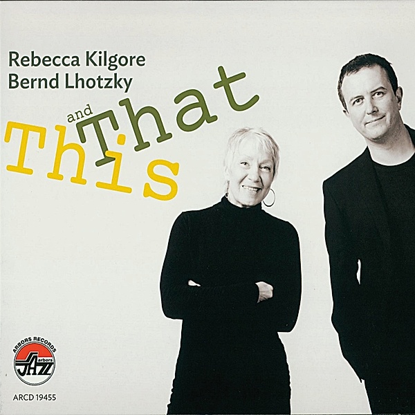 This And That, Rebecca Kilgore & Lhotzky Bernd