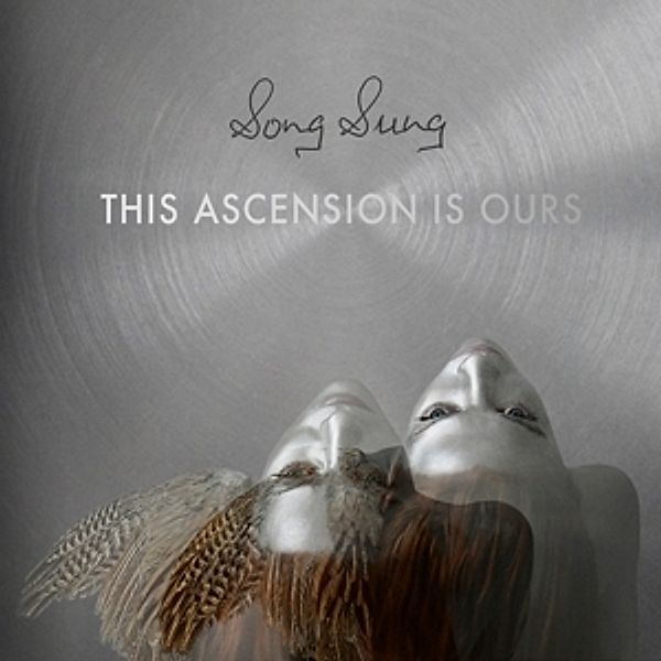 This Ascension Is Ours (Lp+Mp3) (Vinyl), Song Sung