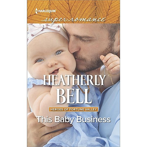 This Baby Business / Heroes of Fortune Valley Bd.3, Heatherly Bell