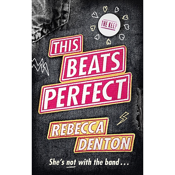 This Beats Perfect / This Beats Perfect Bd.1, Rebecca Denton