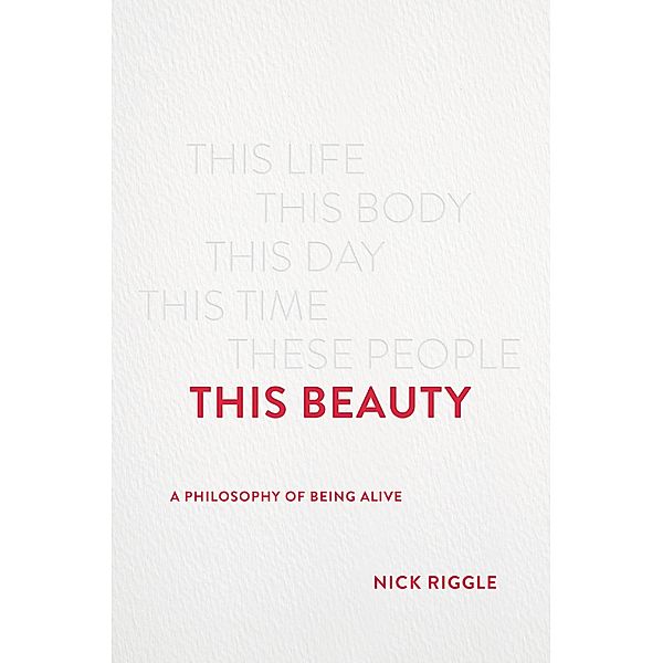This Beauty, Nick Riggle