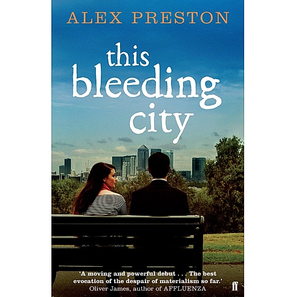 This Bleeding City, Alex Preston