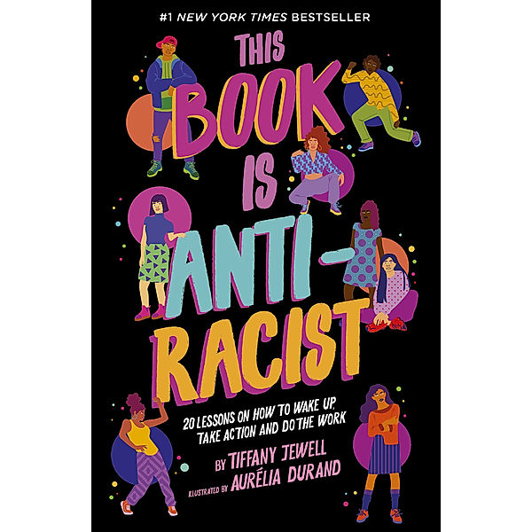 This Book Is Anti-Racist, Tiffany Jewell